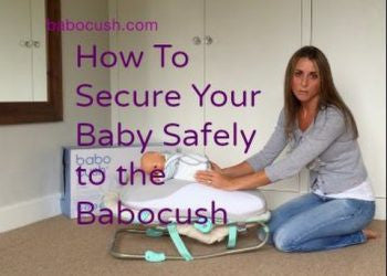How to Secure a Baby Safely to the Babocush